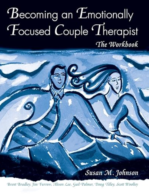 Becoming an emotionally focused couples therapist